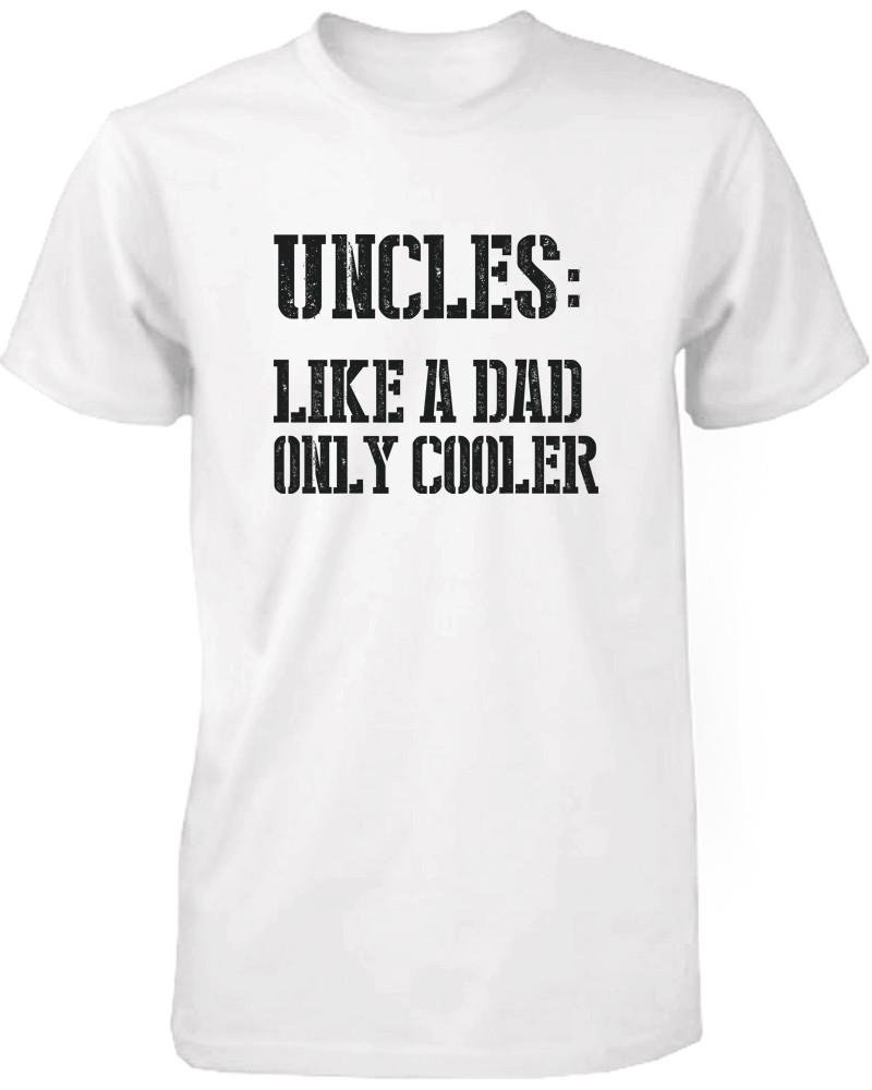 Men's Funny "Uncles: Like a Dad Only Cooler" T-Shirt - Benn~Burry